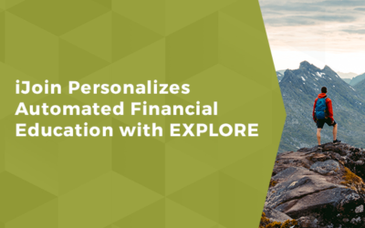 iJoin Personalizes Automated Financial Education with EXPLORE